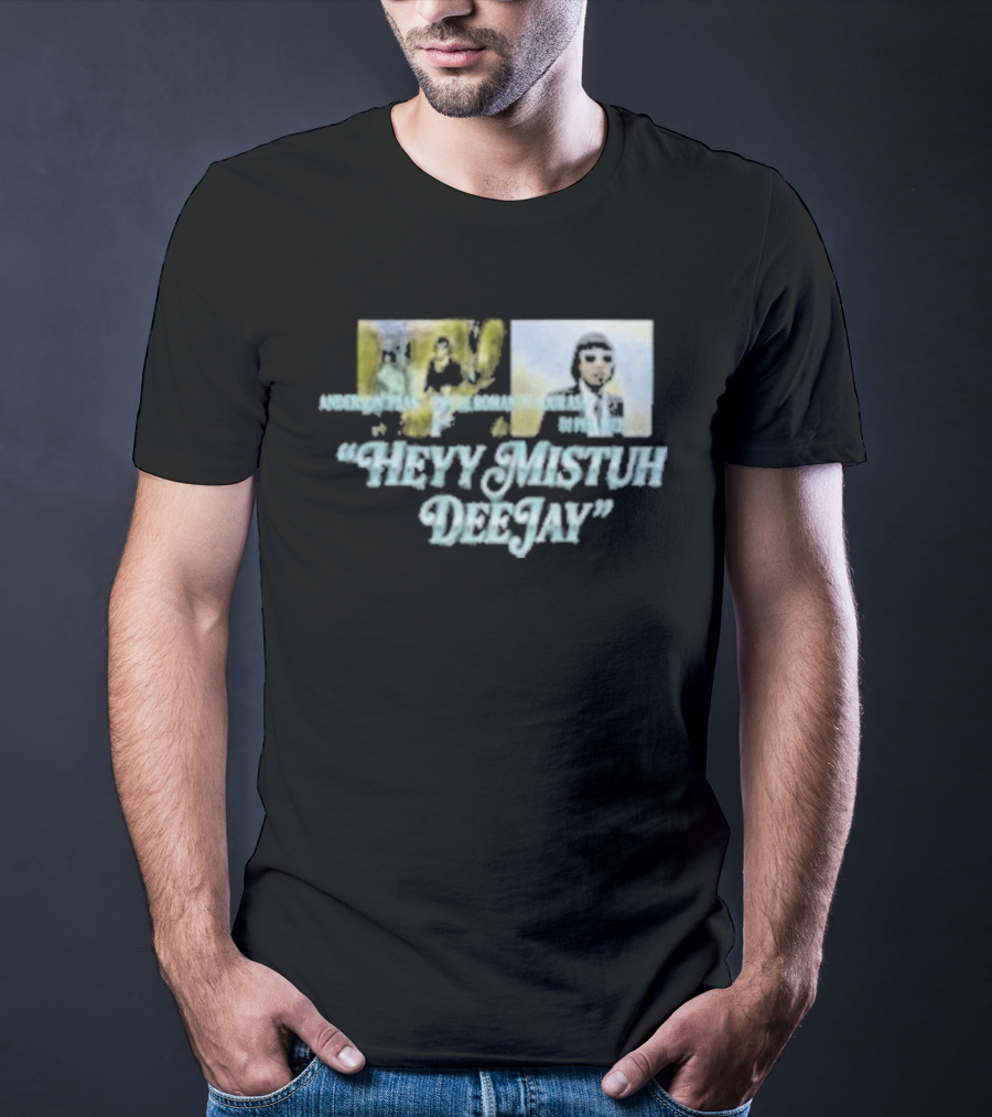 Anderson Paak Heyy Mistuh Deejay Music Vibes T-Shirt