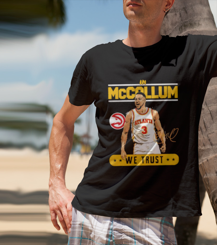 Atlanta Hawks CJ McCollum In McCollum We Trust T-Shirt
