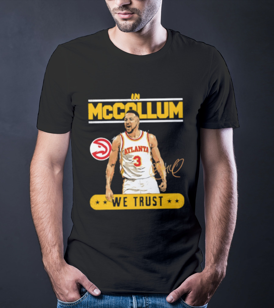 Atlanta Hawks CJ McCollum In McCollum We Trust T-Shirt
