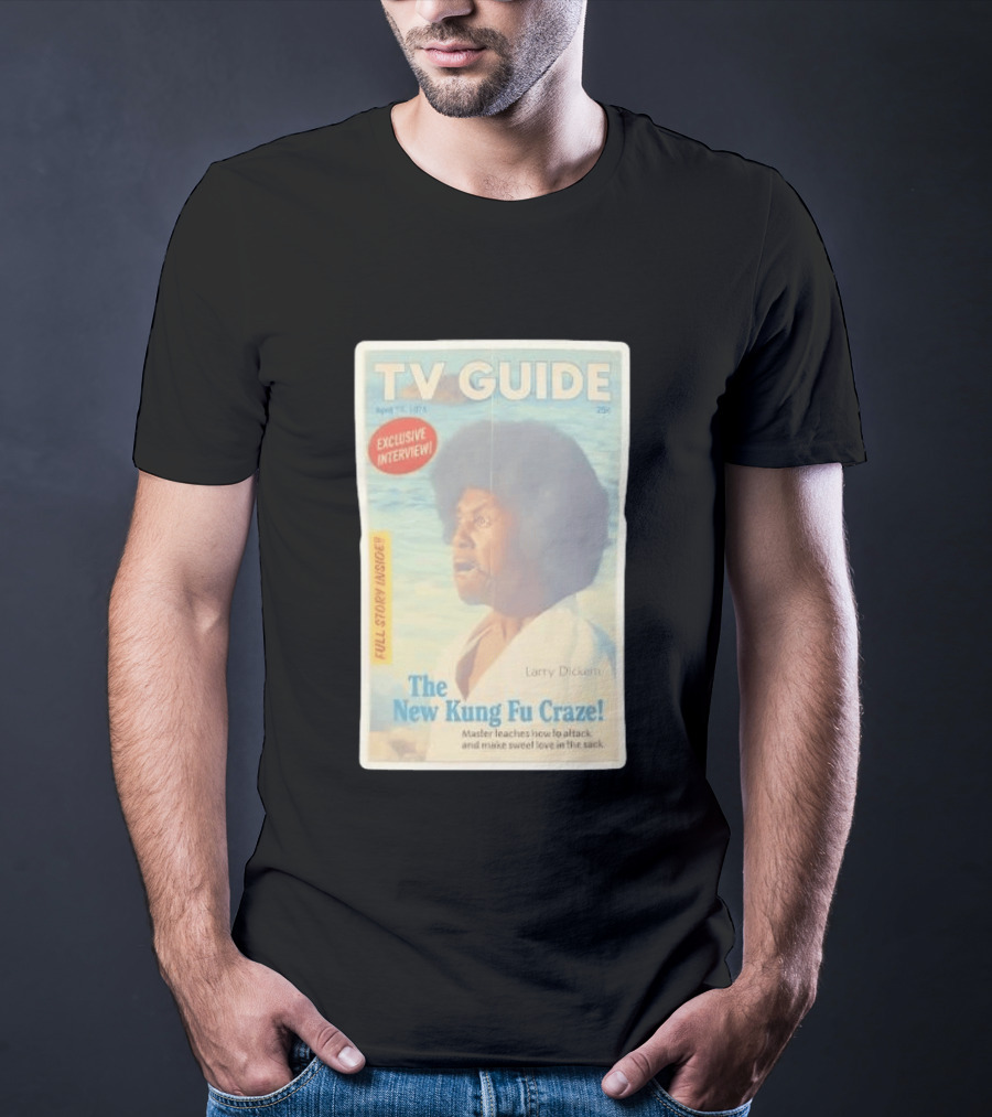 TV Guide Exclusive Interview Larry Dickem The New Kung Fu Craze Full Story Inside T-Shirt
