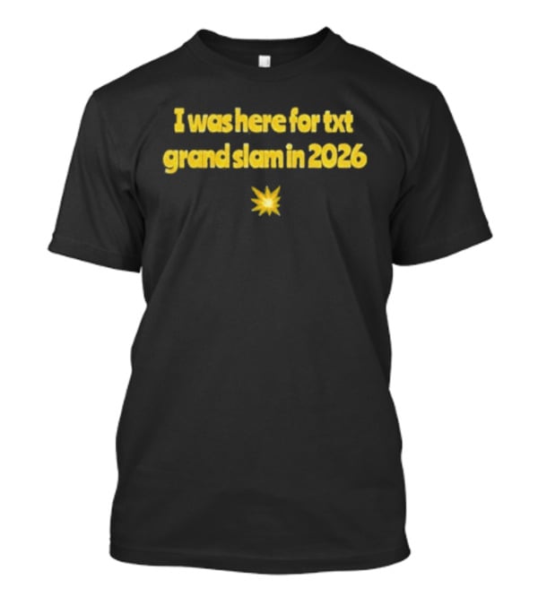 I Was Here For Txt Grand Slam In 2026 Starburst T-Shirt