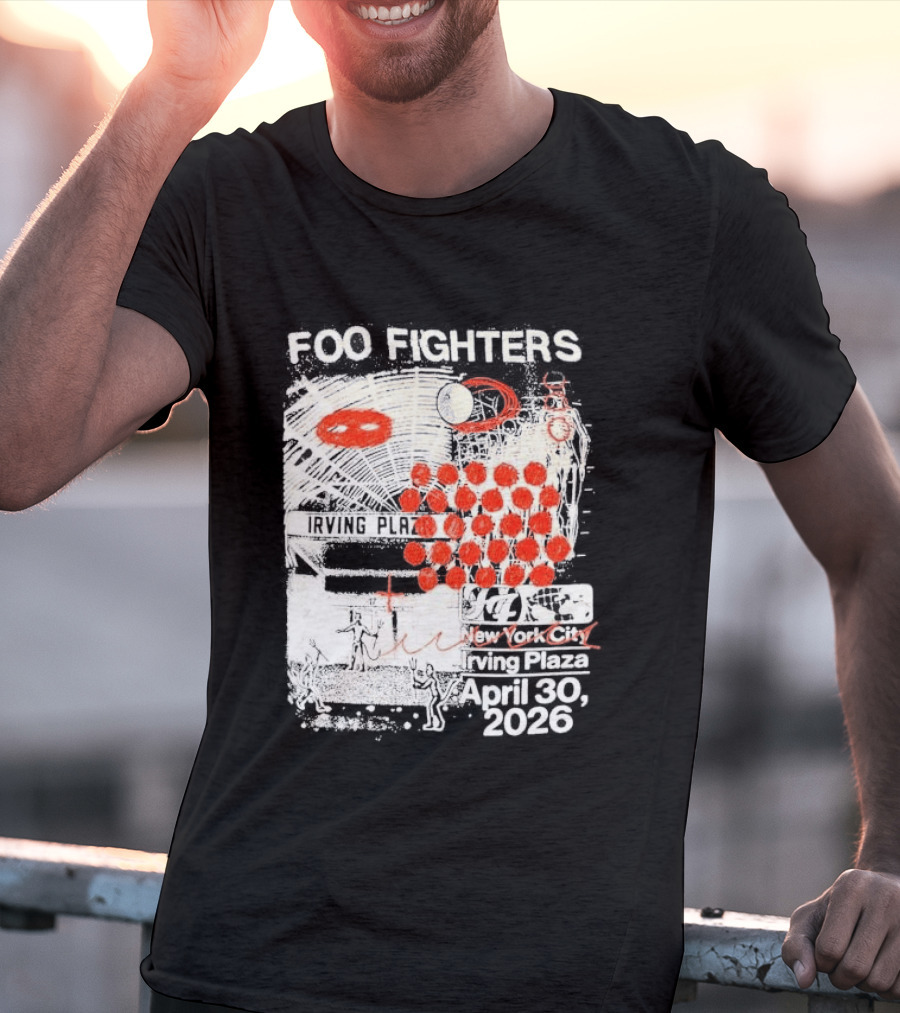 Original Foo Fighters Secret Show Irving Plaza New York City April 30 2026 Your Favorite Toy T-Shirt