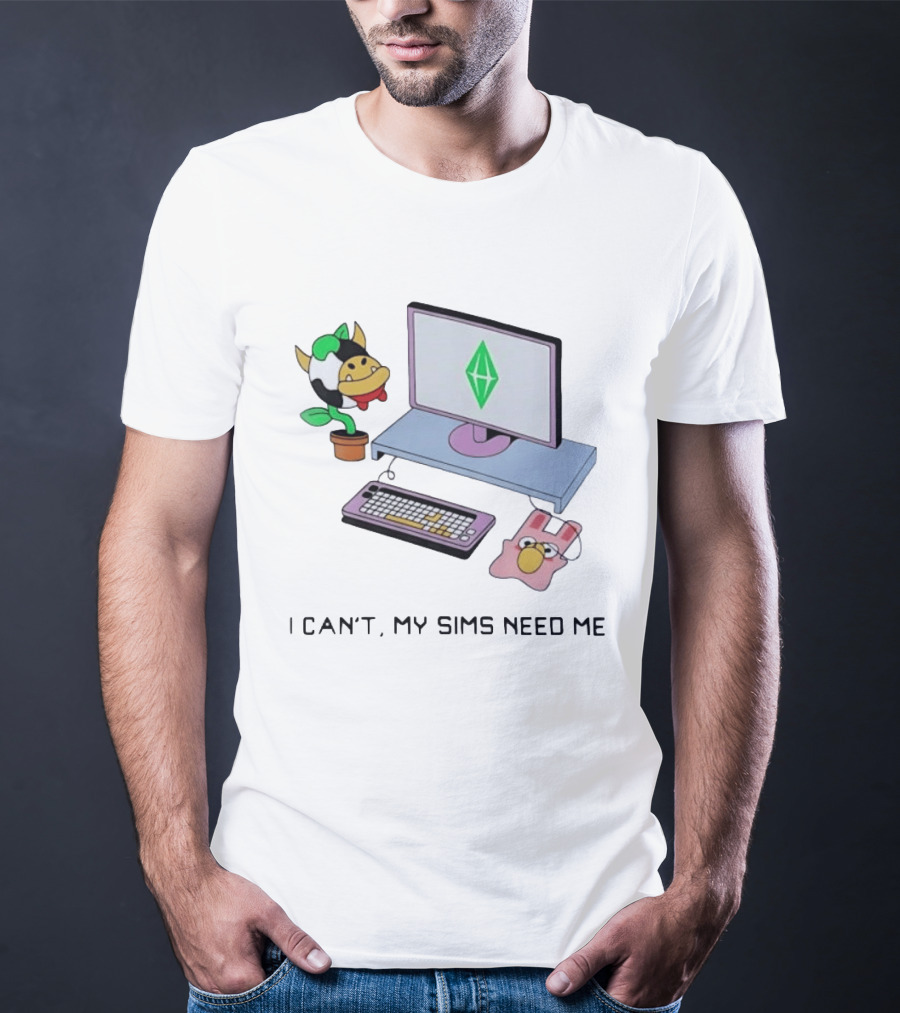I Can't My Sims Need Me Cowplant Computer And Plumbob Gaming Setup T-Shirt