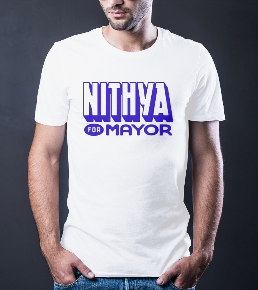 Nithya For Mayor 2026 Election Campaign T-Shirt