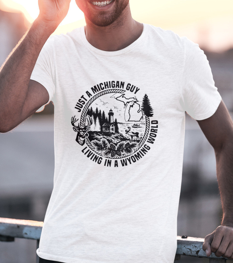 Just A Michigan Guy Living In A Wyoming World Deer Lighthouse Nature Map T-Shirt