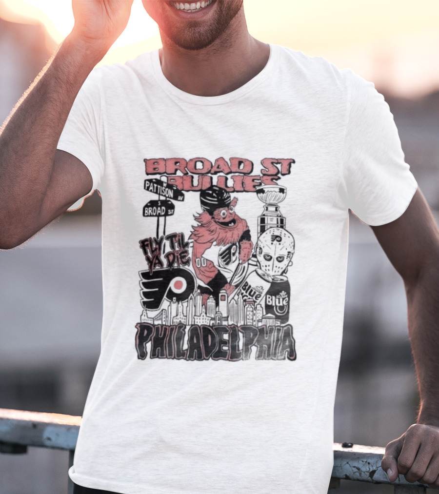Broad St Bullies Fly Til Ya Die Philadelphia Flyers Gritty T-Shirt