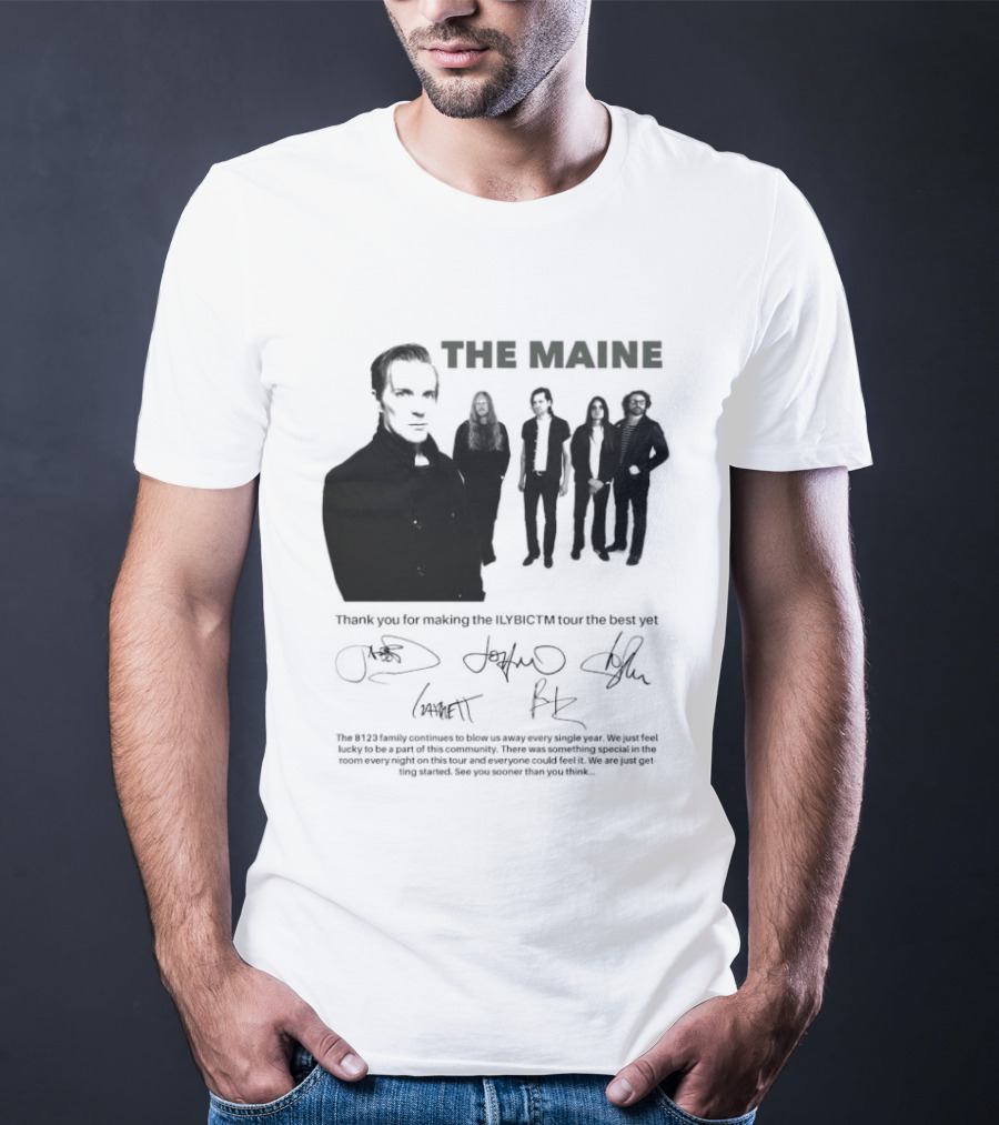 The Maine Thank You For Making The ILYBICTM Signed Band T-Shirt