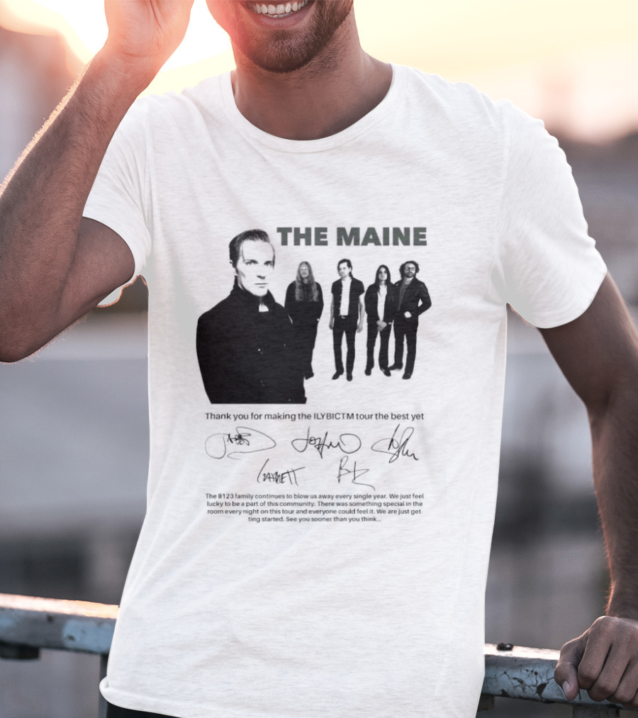 The Maine Thank You For Making The ILYBICTM Signed Band T-Shirt