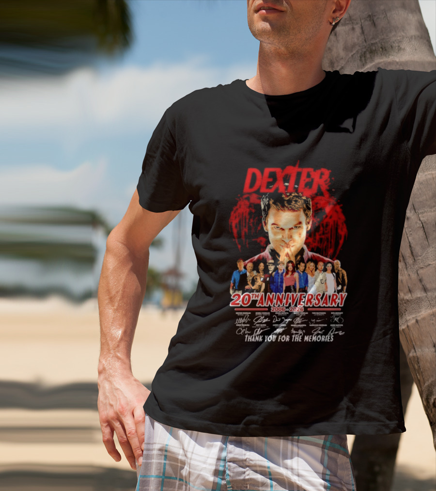 Dexter 20th Anniversary 2006 2026 Thank You For The Memories Cast Signatures T-Shirt