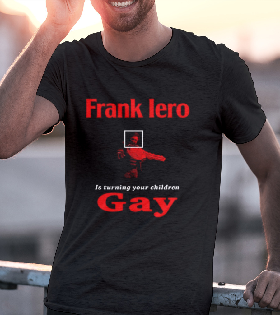 Frank Iero Is Turning Your Children Gay Text In Red With Bird Image T-Shirt