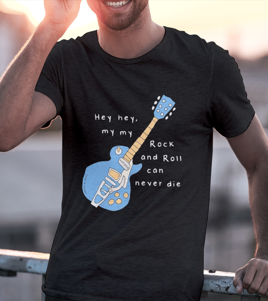 Hey Hey My My Rock And Roll Can Never Die Blue Guitar T-Shirt