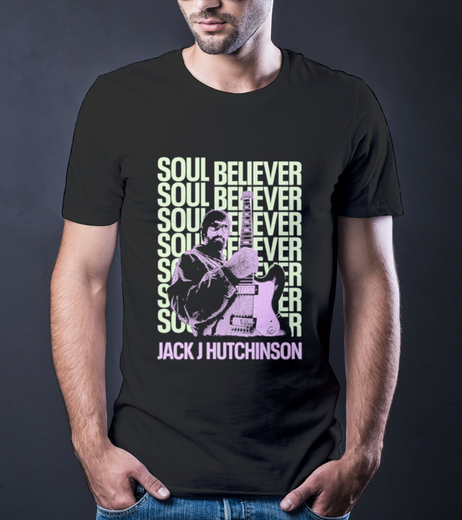 Jack J Hutchinson Soul Believer Guitar Artistry T-Shirt