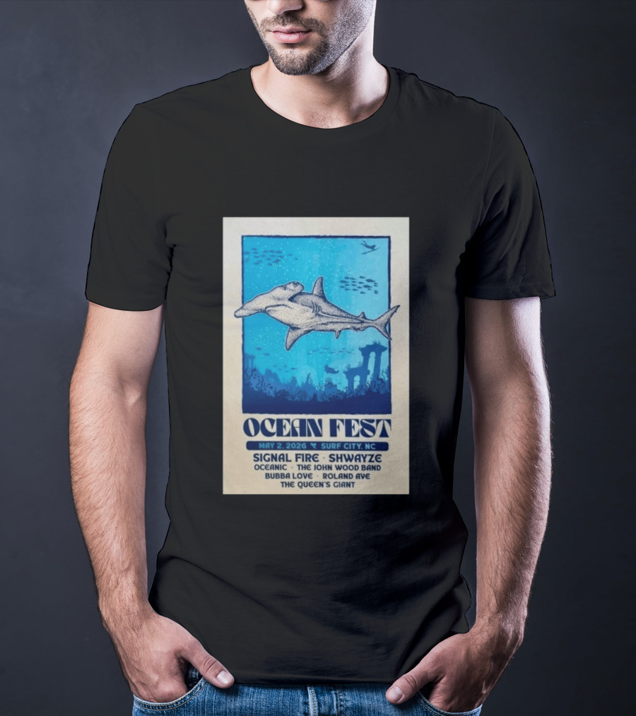 Ocean Fest May 2 2026 Surf City NC Tour Signal Fire Shwayze Bubba Love The John Wood Band T-Shirt