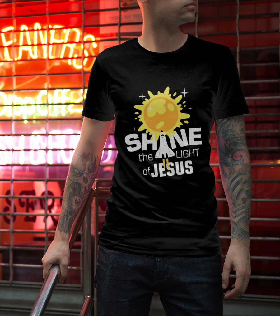 Shine The Light Of Jesus With Rocket And Sunburst T-Shirt