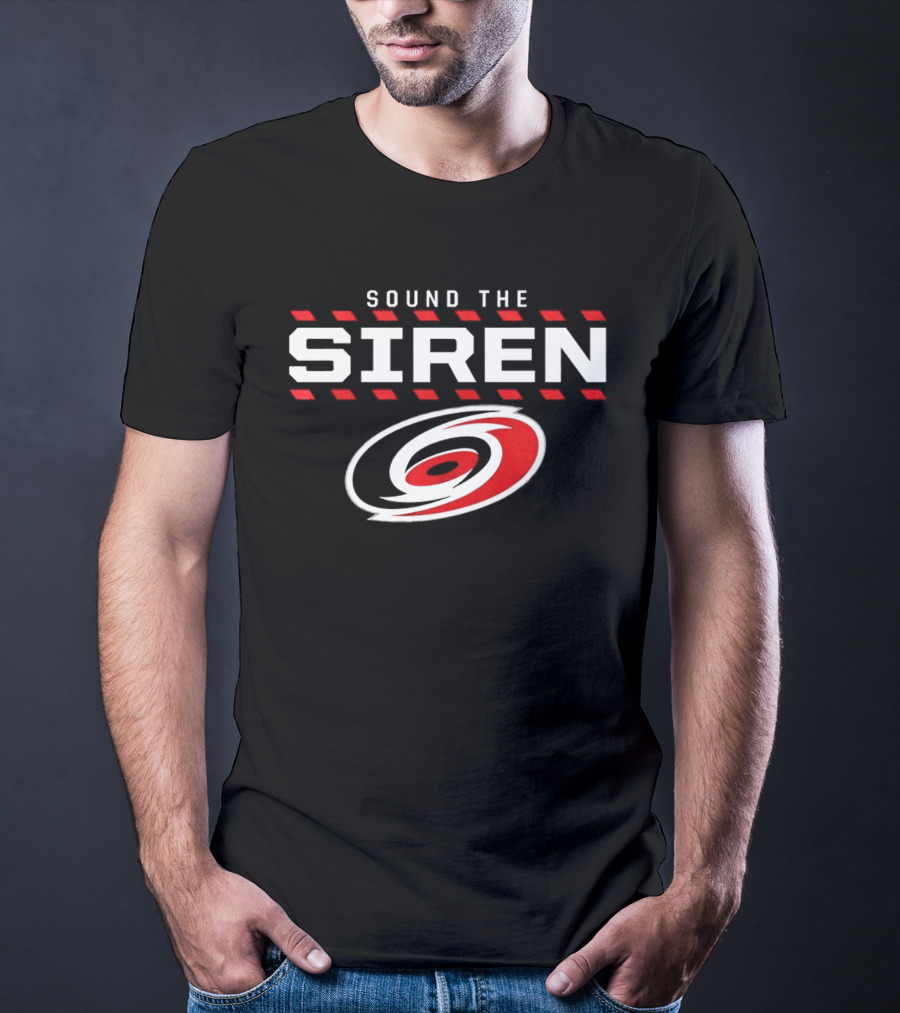 Sound The Siren Carolina Hurricanes Celebration T-Shirt