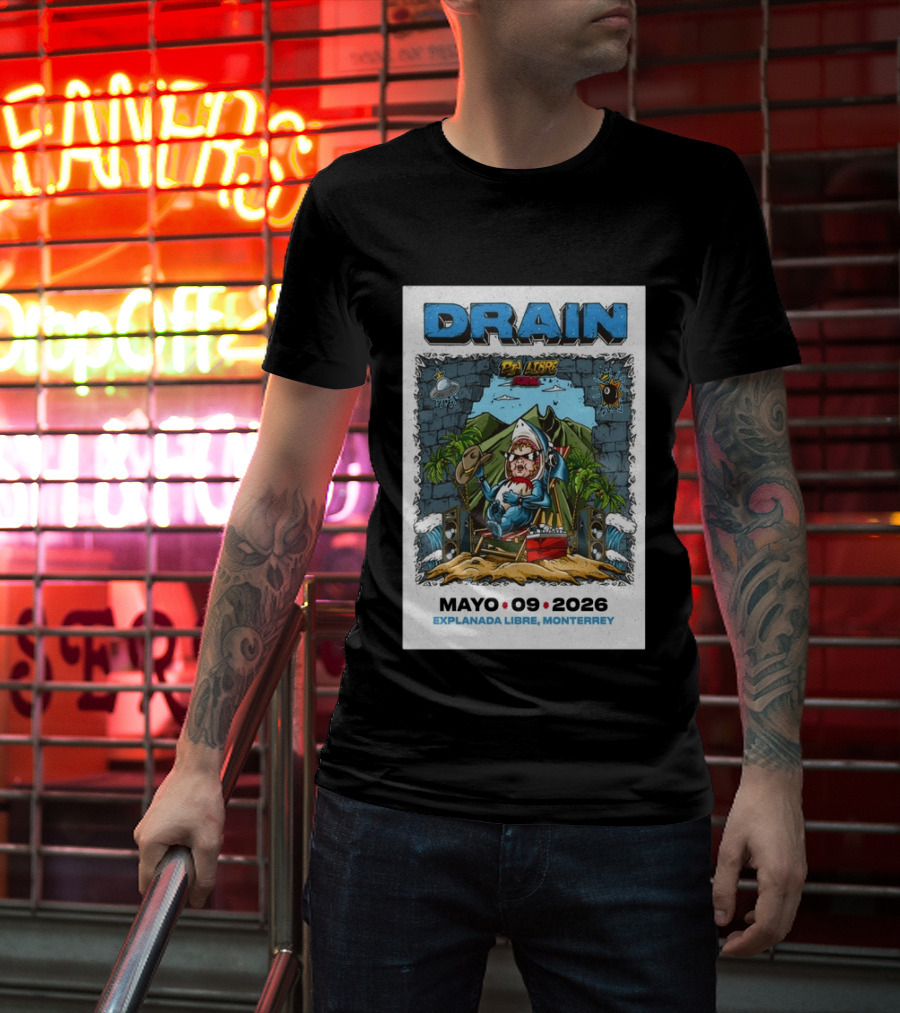 Drain May 9 2026 Explanada Libre Monterrey Dia Libre Festival T-Shirt