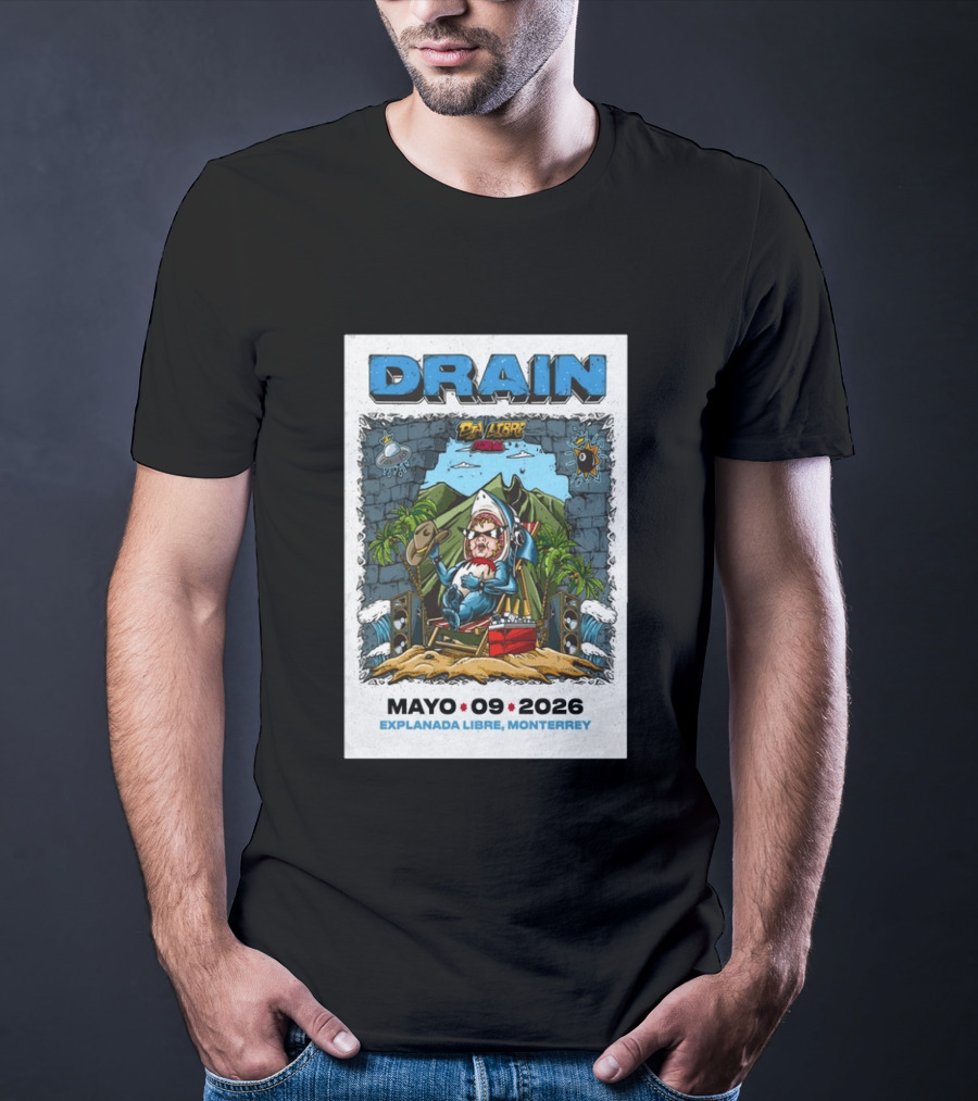 Drain May 9 2026 Explanada Libre Monterrey Dia Libre Festival T-Shirt