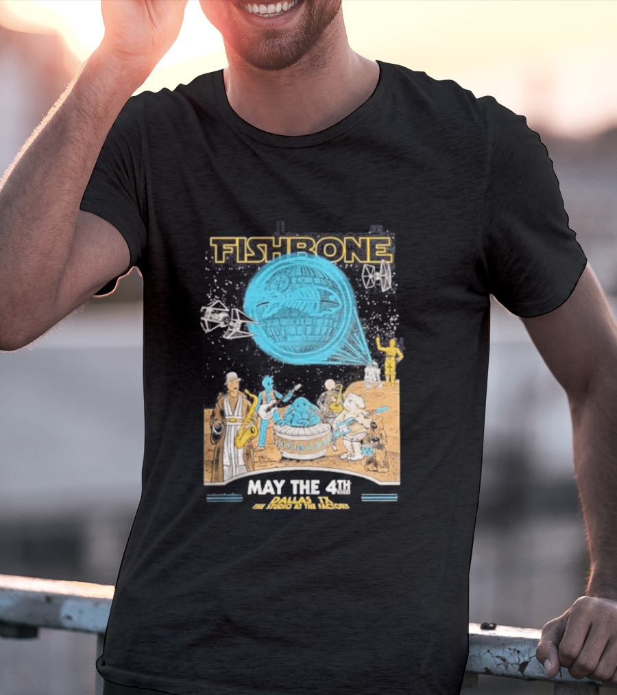 Fishbone Star Wars Day Dallas Texas 2026 Gig May The 4th Be With You At The Studio At The Factory T-Shirt