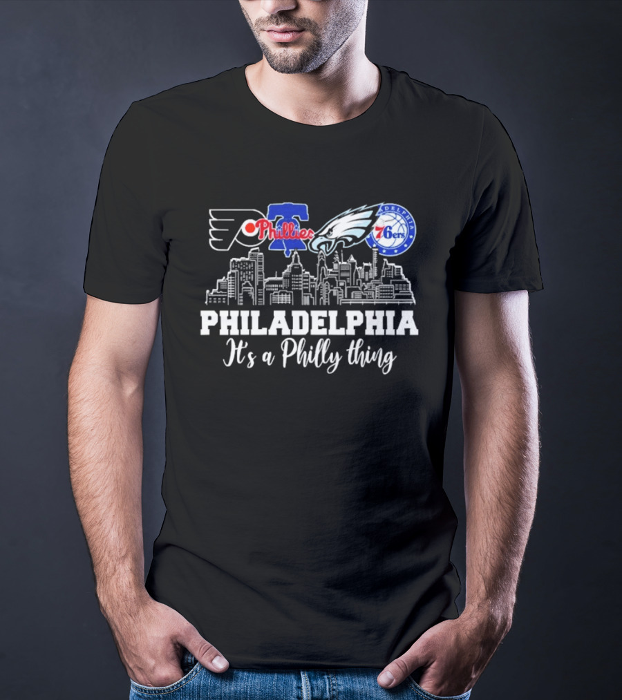 Philadelphia Flyers Phillies Eagles 76ers It's A Philly Thing T-Shirt