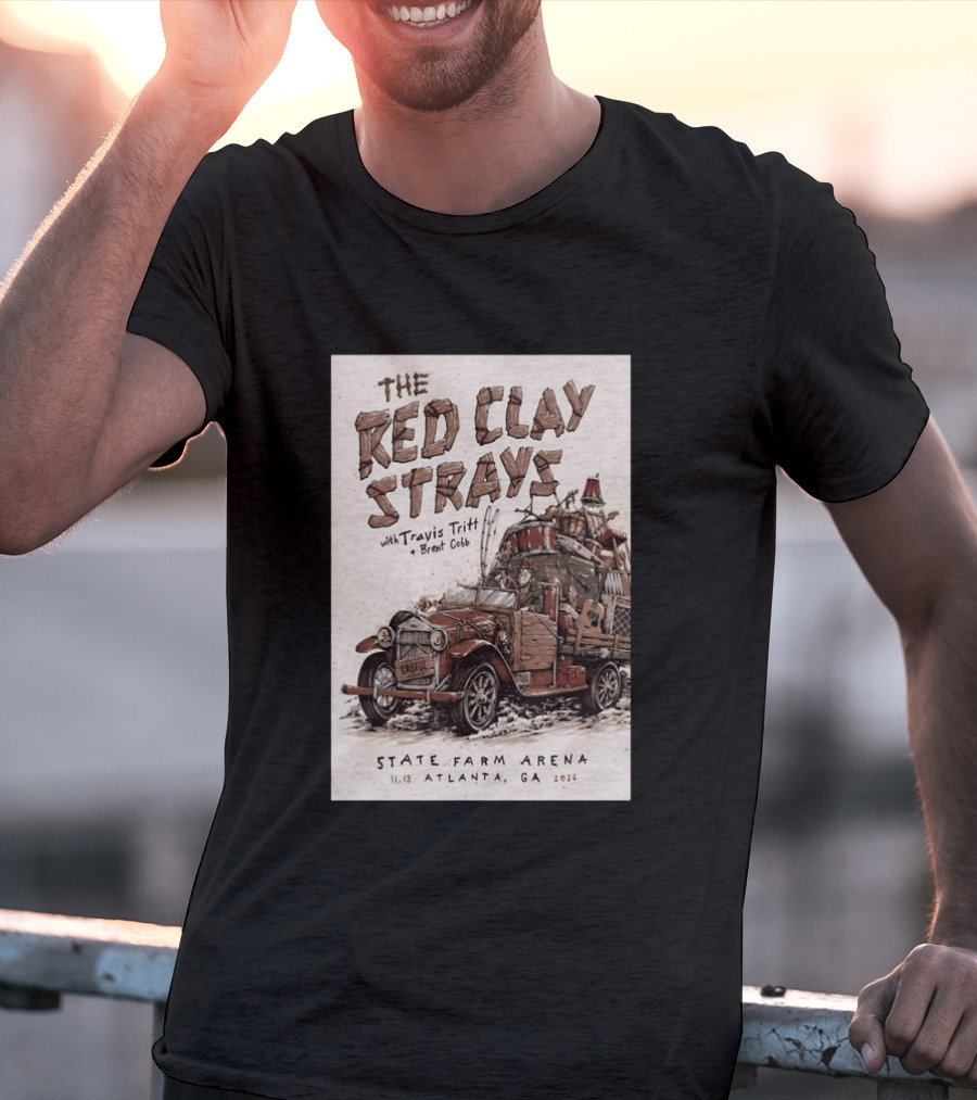 The Red Clay Strays With Travis Tritt And Brent Cobb Live Concert State Farm Arena Atlanta GA Nov 13 2026 T-Shirt