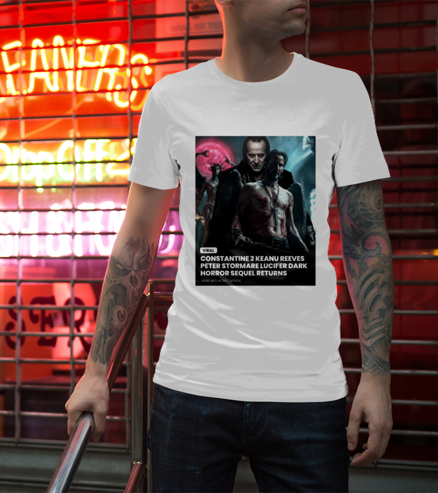 Constantine 2 Keanu Reeves Peter Stormare Lucifer Dark Horror Sequel Returns Viral T-Shirt