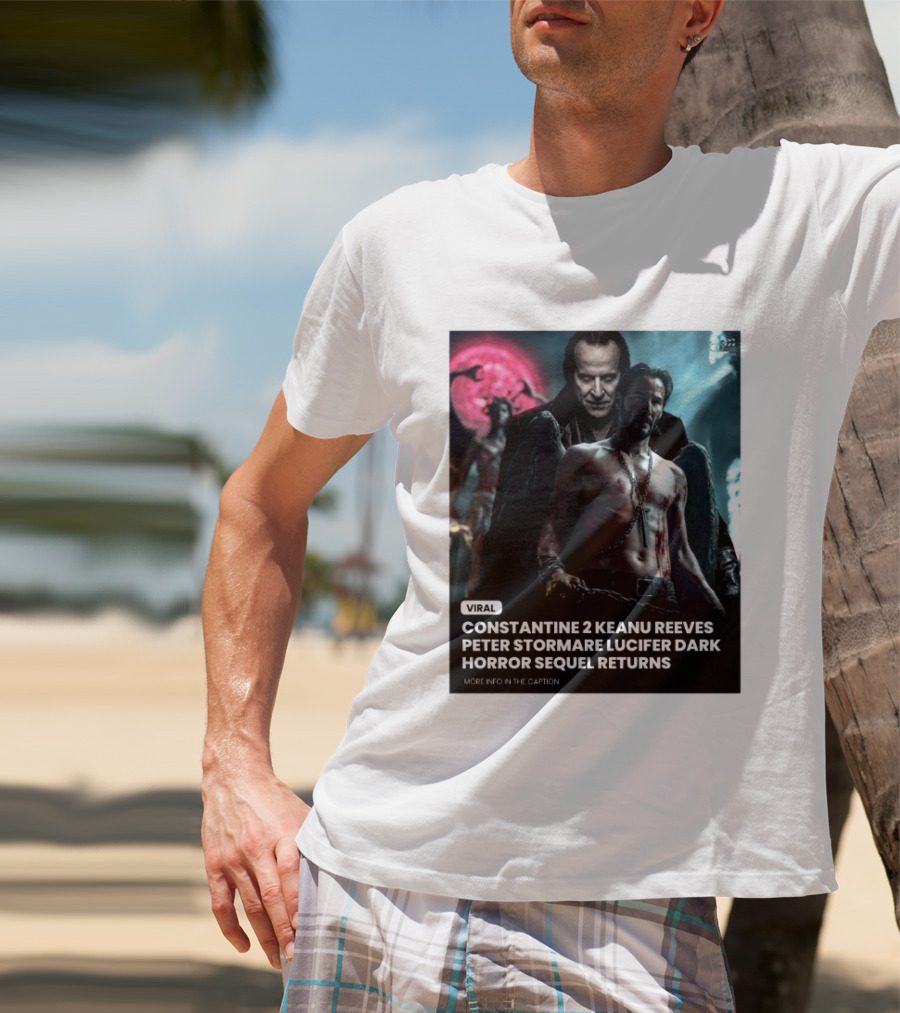Constantine 2 Keanu Reeves Peter Stormare Lucifer Dark Horror Sequel Returns Viral T-Shirt
