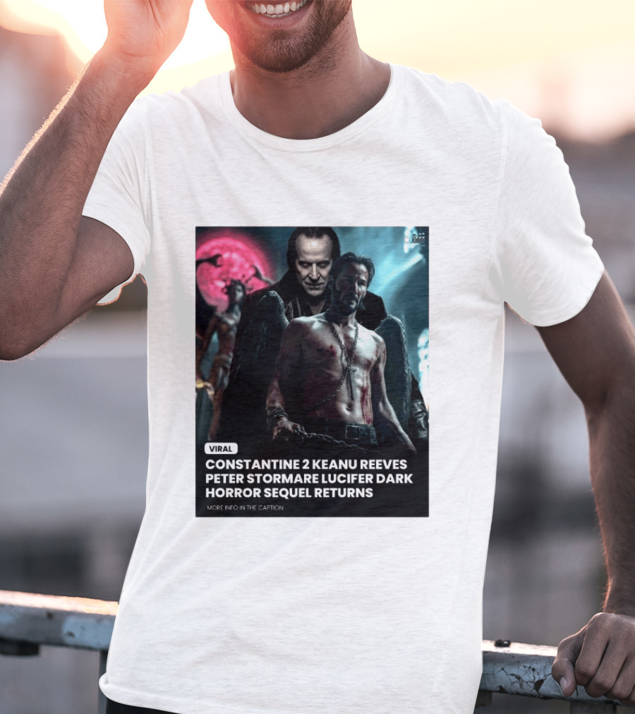 Constantine 2 Keanu Reeves Peter Stormare Lucifer Dark Horror Sequel Returns Viral T-Shirt
