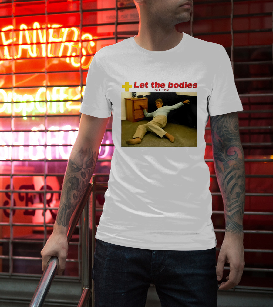 Let The Bodies Hit The Floor Meme With Woman Falling T-Shirt