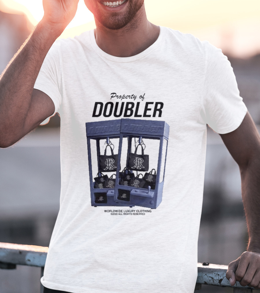 Worldwide Luxury Clothing Property Of Doubler Claw Machine T-Shirt