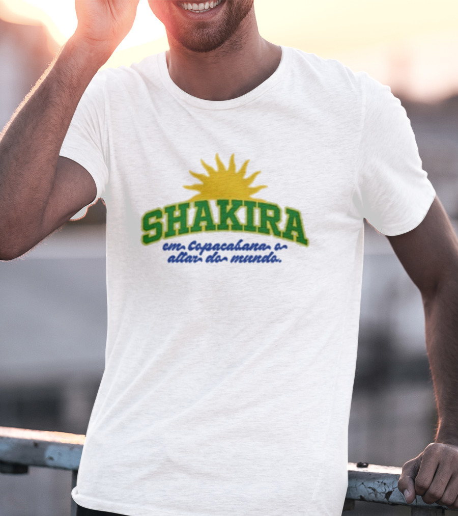 Shakira Em Copacabana E Além Do Mundo T-Shirt