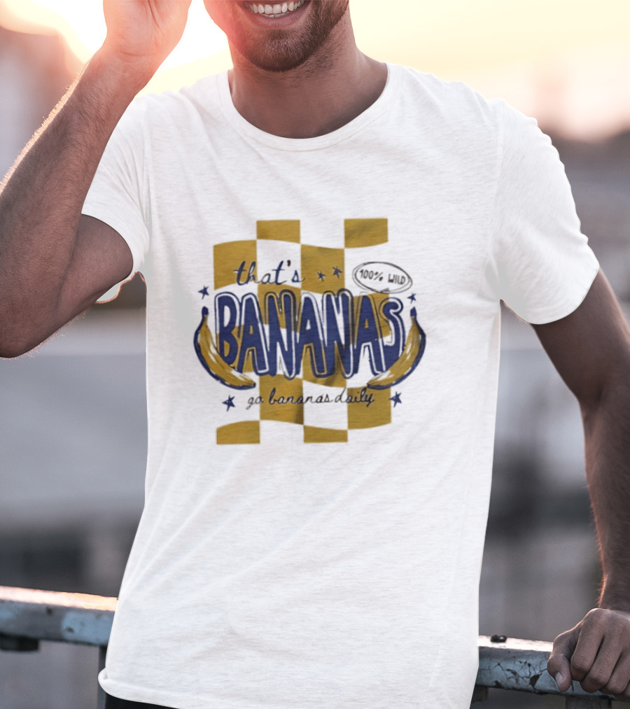 That's Bananas 100% Wow Go Bananas Daily T-Shirt