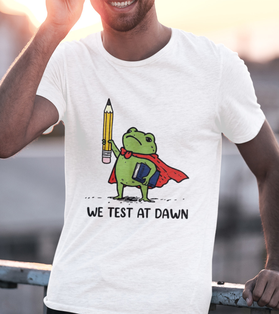 Teacher Frog We Test At Dawn Superhero Pencil And Calculator T-Shirt