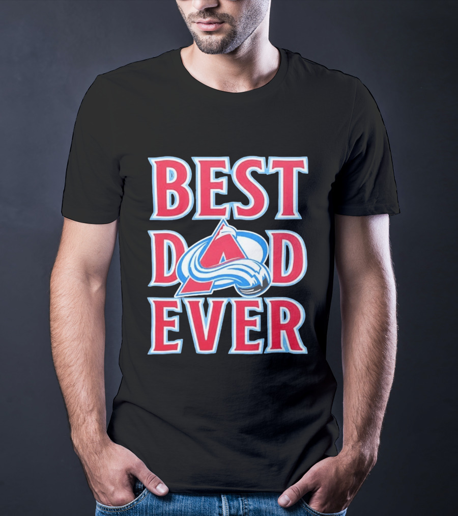 Best Dad Ever Colorado Avalanche Ice Hockey T-Shirt