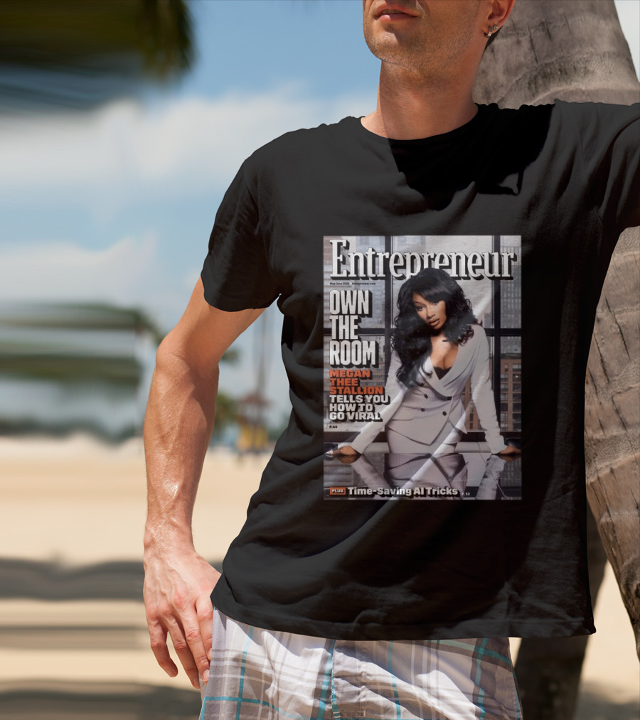 Entrepreneur Magazine Megan Thee Stallion How To Go Viral Cover May June 2023 T-Shirt