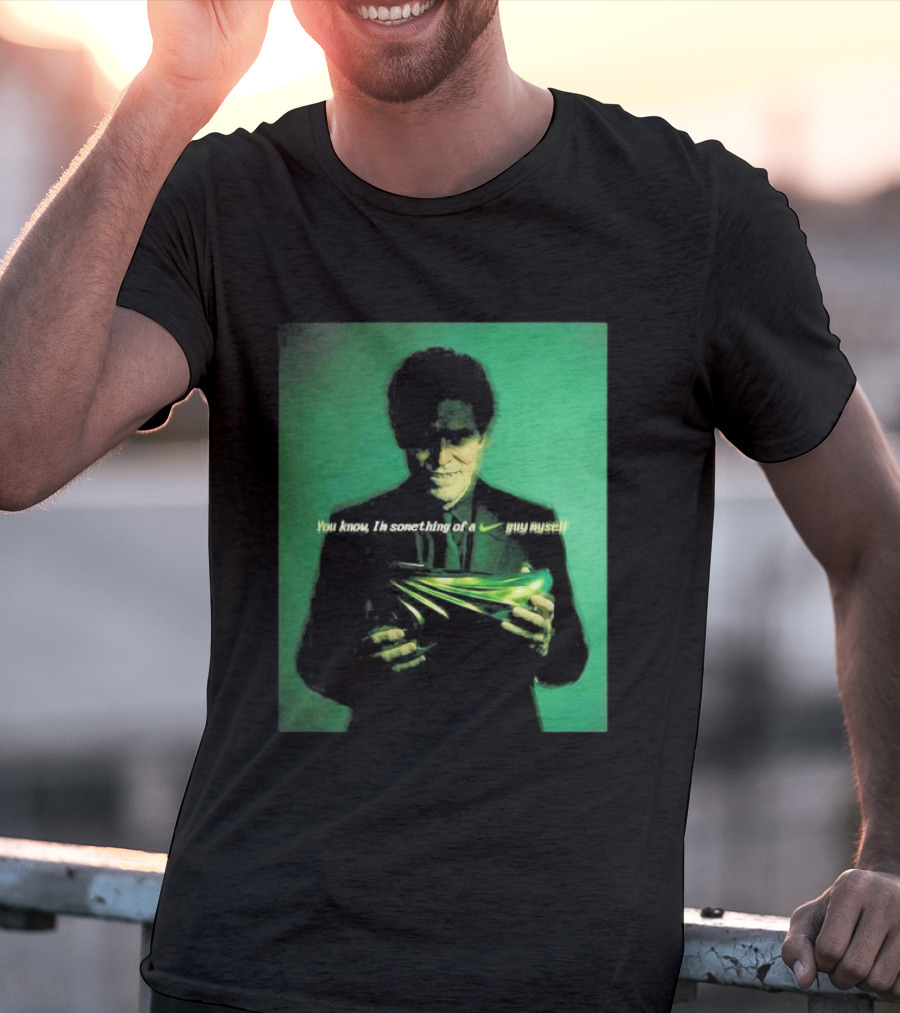 Ducks Of A Feather X Nike GT Future Green Goblin You Know I'm Something Of A Nike Guy Myself T-Shirt
