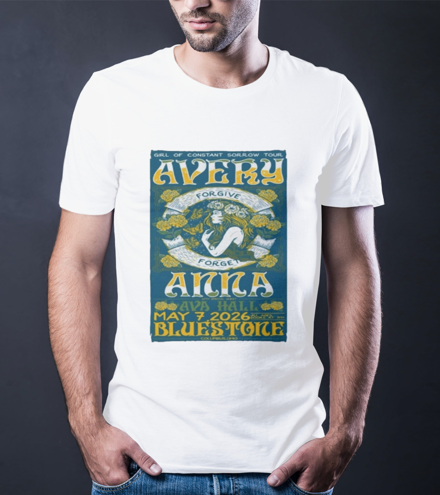 Avery Anna Girl Of Constant Sorrow Ava Hall May 7 2026 Bluestone Columbus Ohio T-Shirt