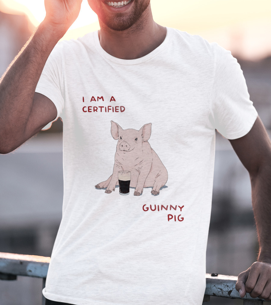 I Am Certified Guinny Pig With Beer Glass T-Shirt