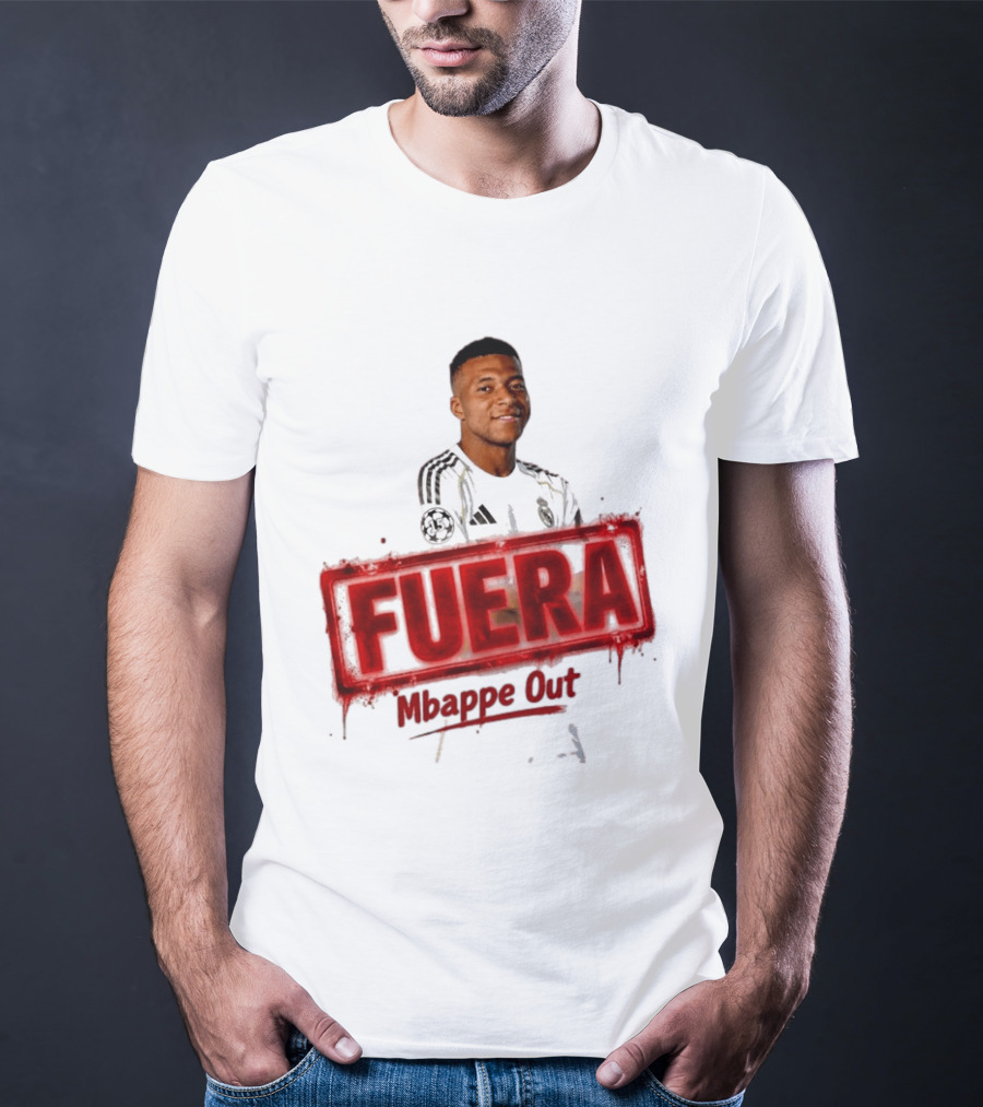 Fuera Mbappe Out Football Jersey Real Madrid T-Shirt