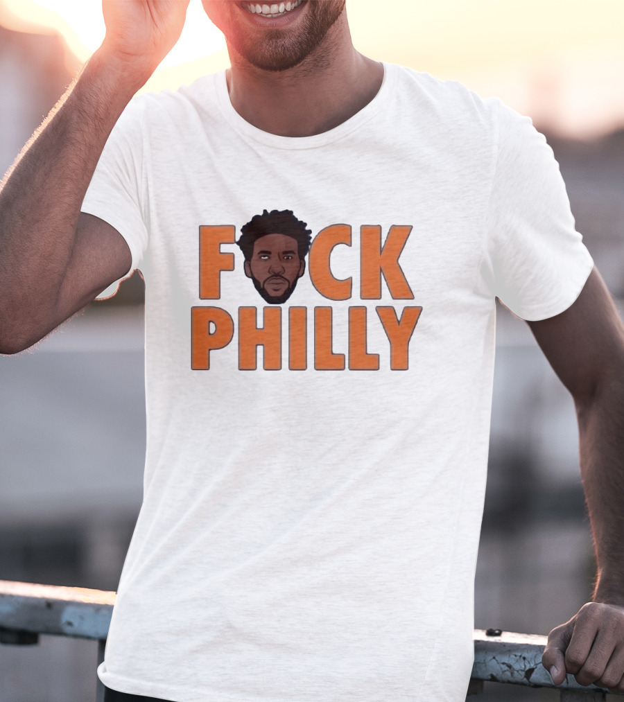 New York Knicks F*ck Philly F*ck Embiid T-Shirt