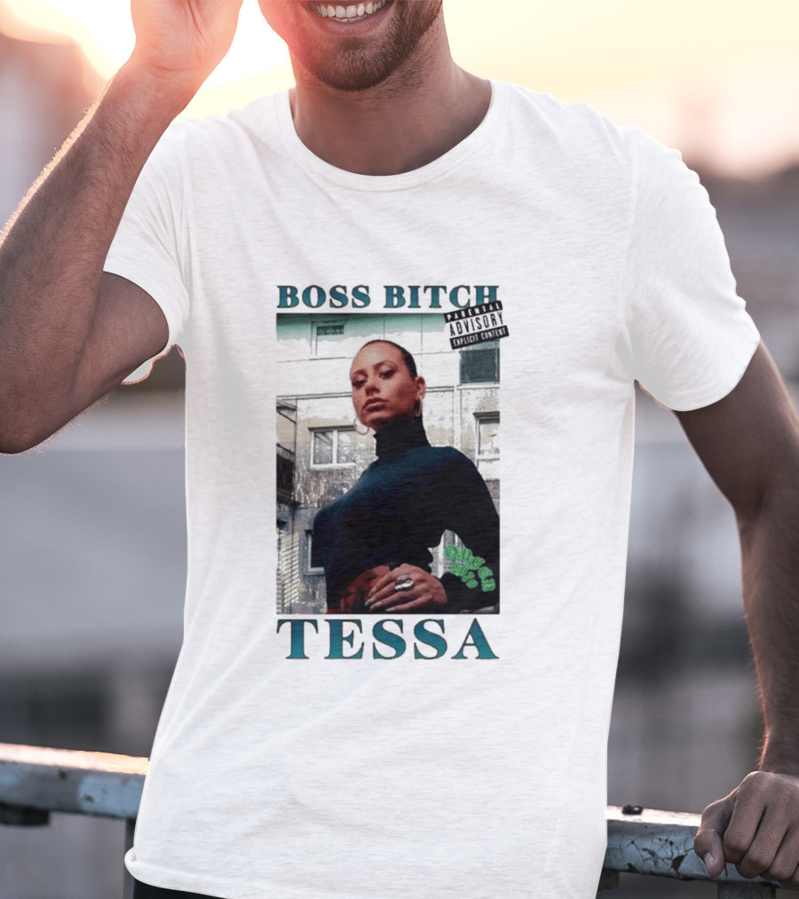 BOSS BITCH TESSA Explicit Content Warning T-Shirt