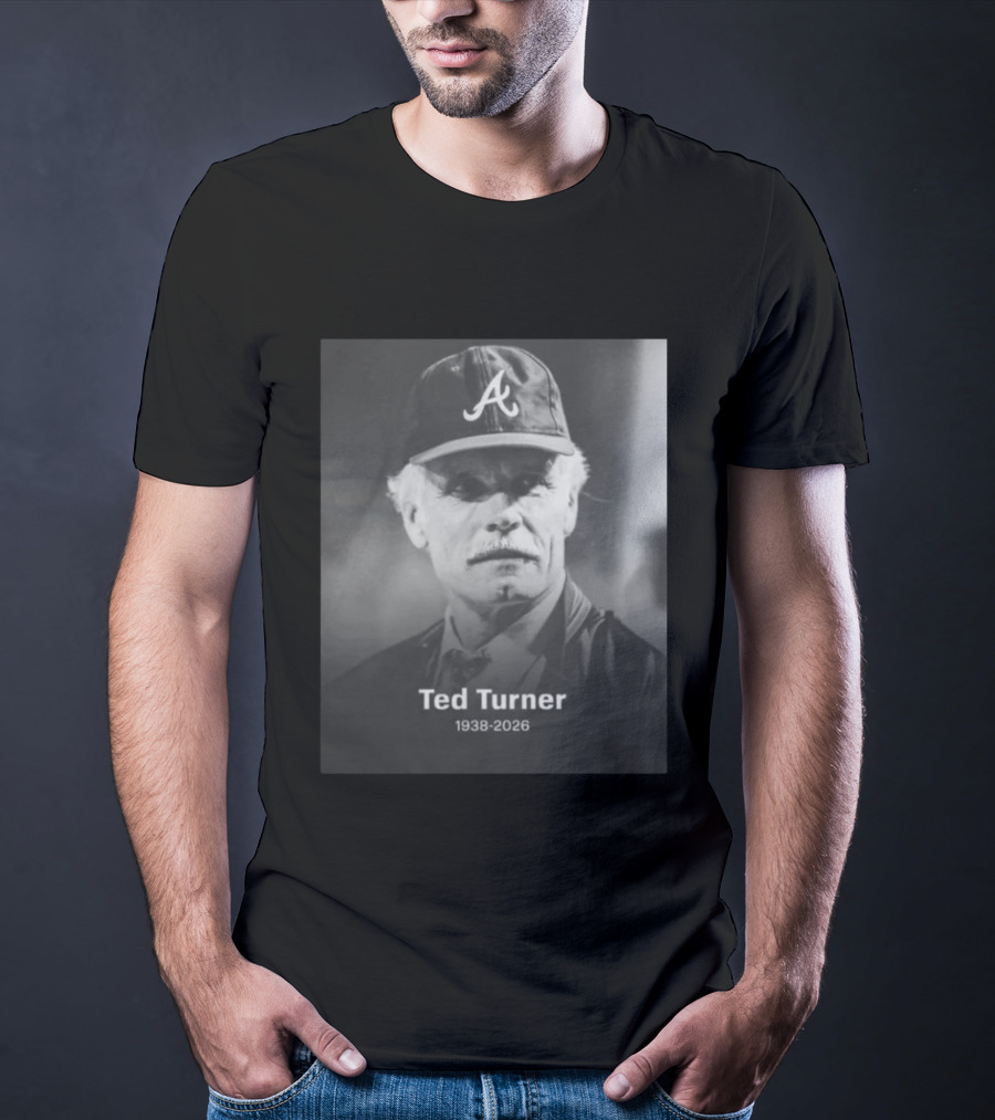 Atlanta Braves Ted Turner 1938 2026 T-Shirt
