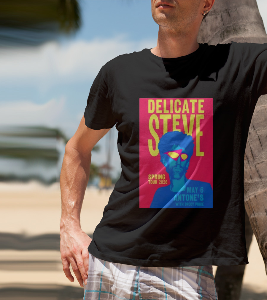 Delicate Steve Spring Tour 2026 May 6 Antone's With Brody Price T-Shirt