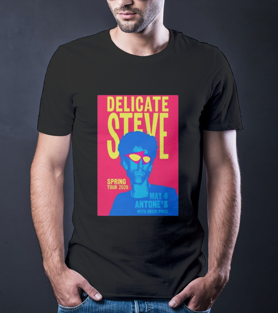 Delicate Steve Spring Tour 2026 May 6 Antone's With Brody Price T-Shirt
