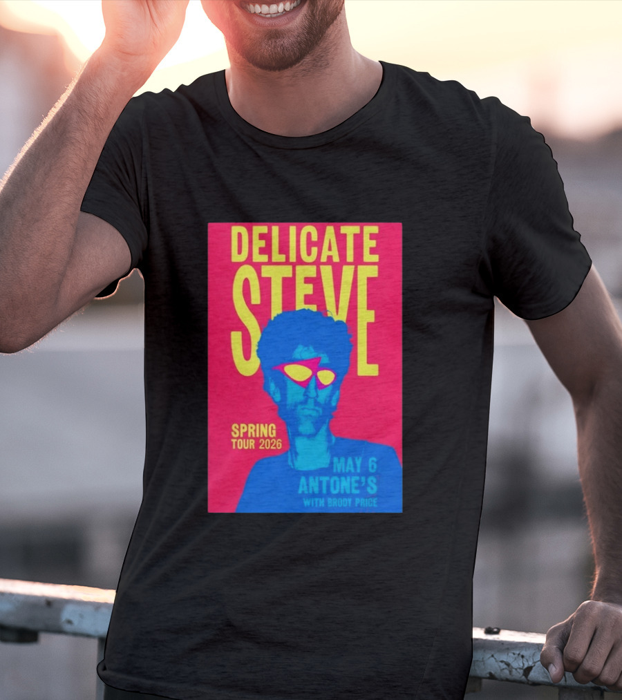 Delicate Steve Spring Tour 2026 May 6 Antone's With Brody Price T-Shirt
