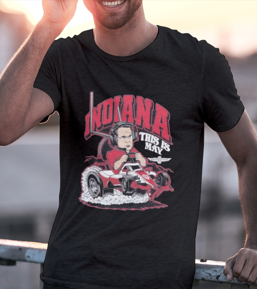 Indiana Hoosiers This Is May Kart Racing T-Shirt