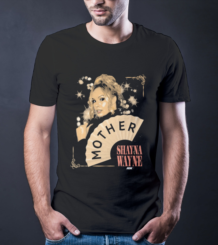 Shayna Wayne Mother Fan Artwork With Glamorous T-Shirt