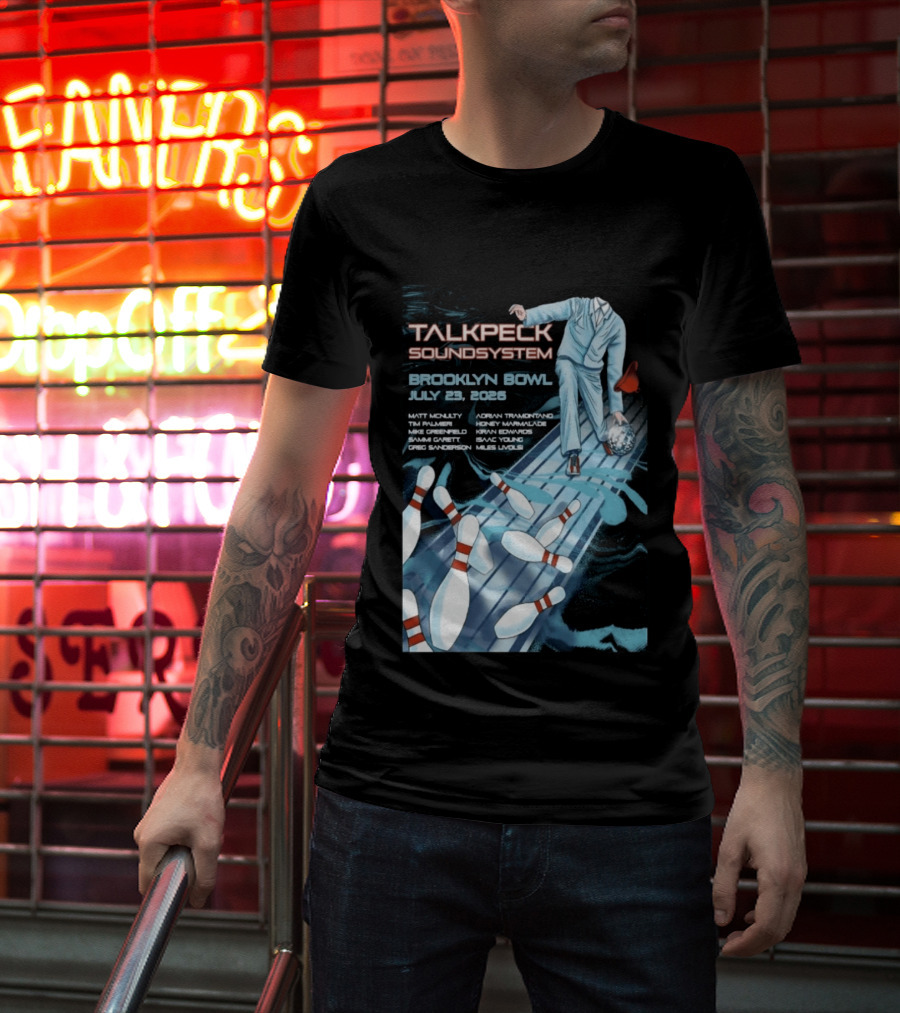 TalkBack Sound System 7 23 2026 Brooklyn NY T-Shirt