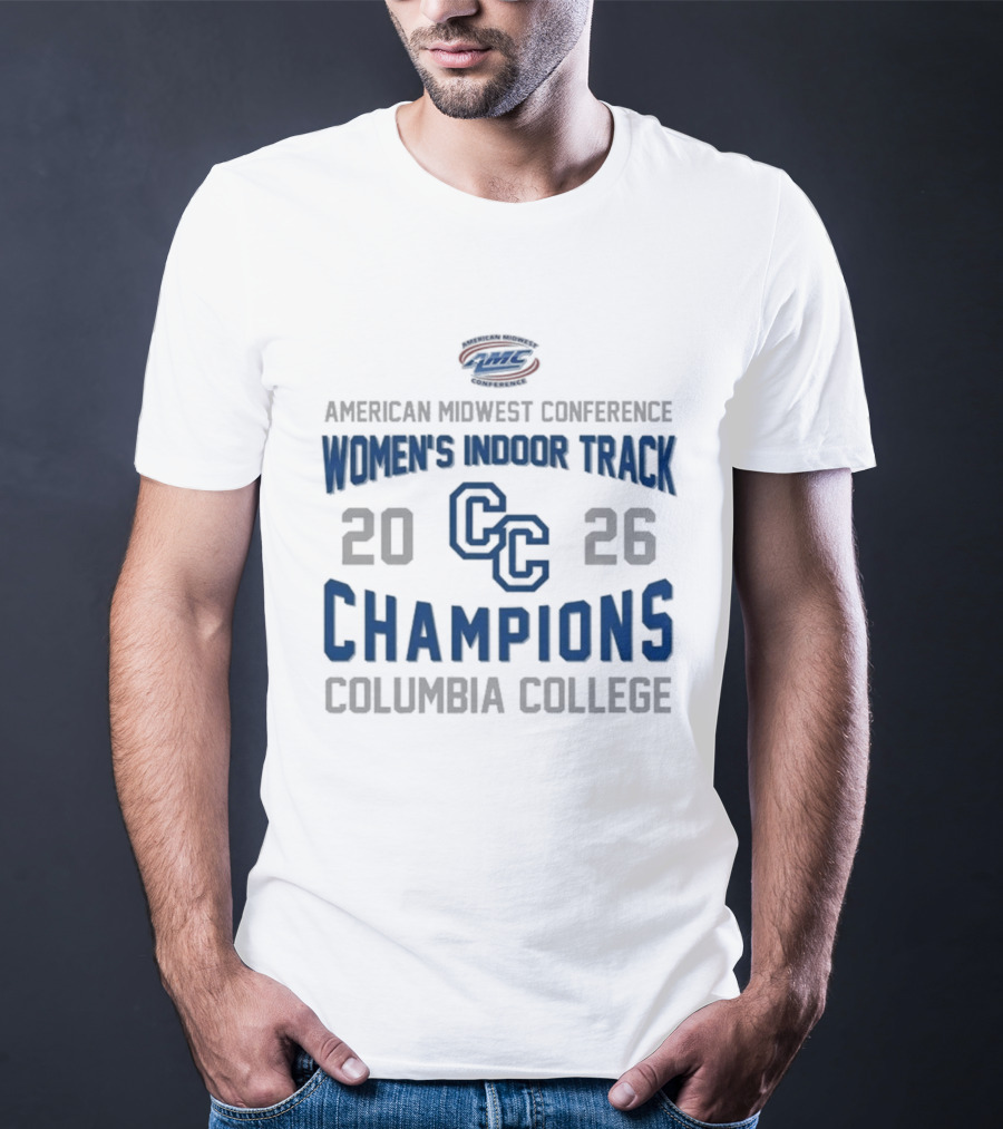 American Midwest Conference Women's Indoor Track 2026 Champions Columbia College T-Shirt