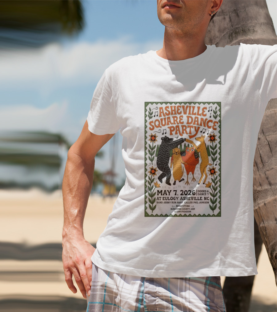 Asheville Square Dance Party May 7 2026 Eulogy NC Buncombe County Jam Benefit T-Shirt