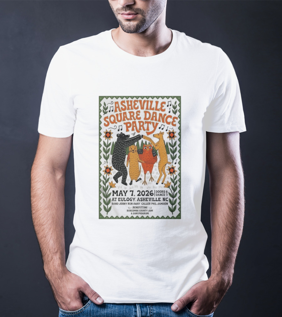 Asheville Square Dance Party May 7 2026 Eulogy NC Buncombe County Jam Benefit T-Shirt